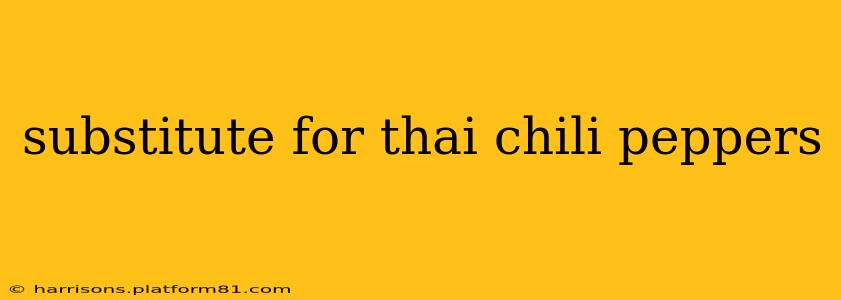 substitute for thai chili peppers