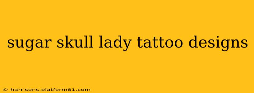 sugar skull lady tattoo designs