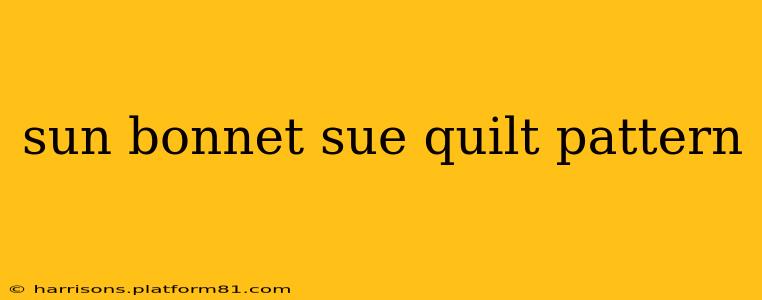 sun bonnet sue quilt pattern