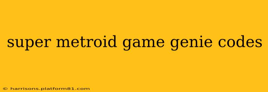 super metroid game genie codes