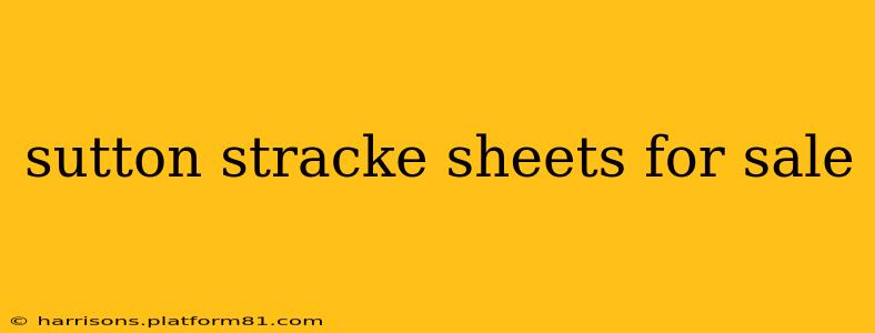 sutton stracke sheets for sale