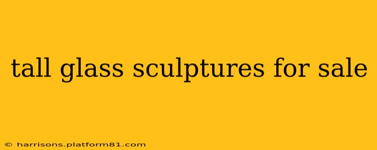 tall glass sculptures for sale