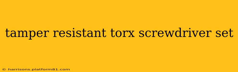 tamper resistant torx screwdriver set