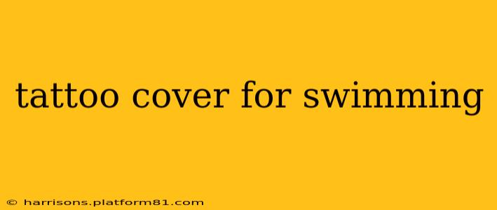 tattoo cover for swimming