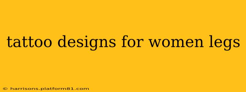 tattoo designs for women legs