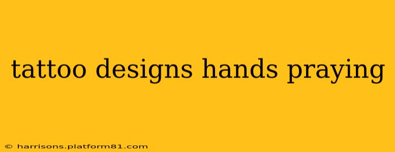 tattoo designs hands praying