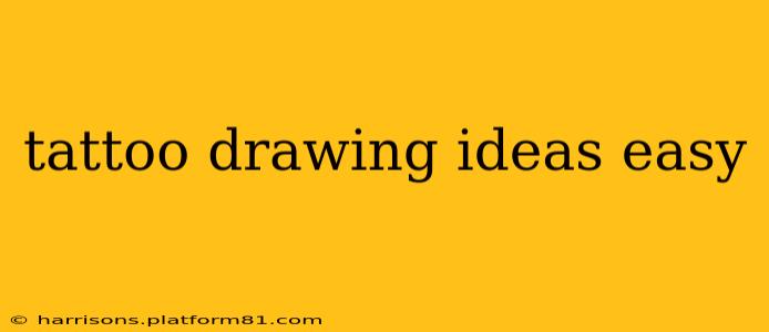 tattoo drawing ideas easy