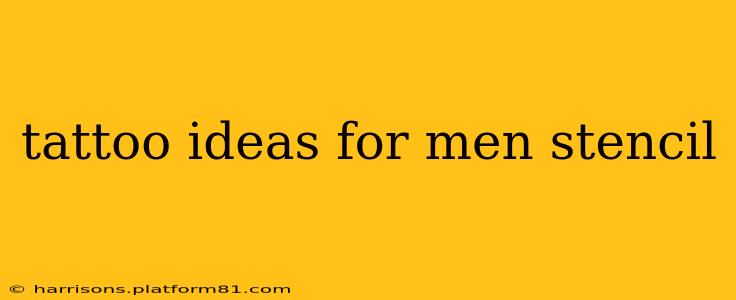 tattoo ideas for men stencil