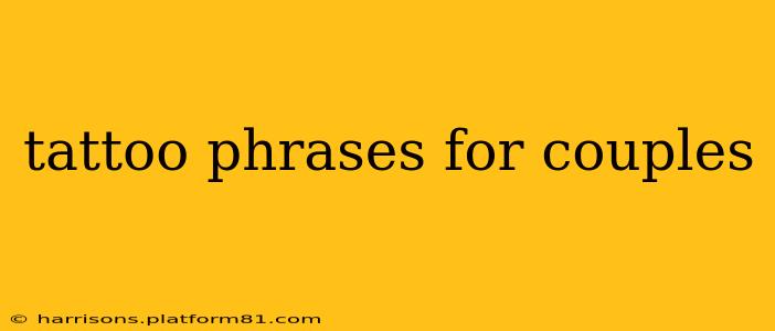 tattoo phrases for couples