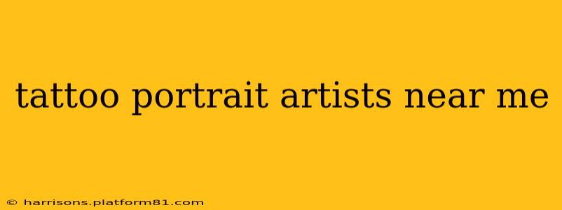 tattoo portrait artists near me