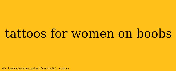 tattoos for women on boobs