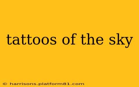 tattoos of the sky