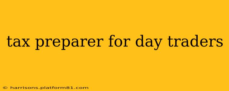 tax preparer for day traders