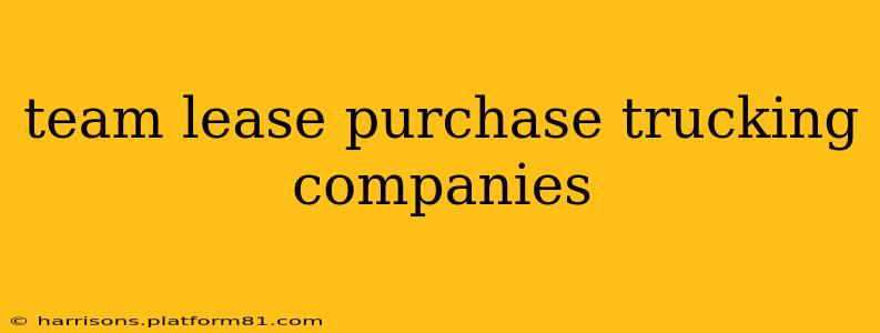 team lease purchase trucking companies