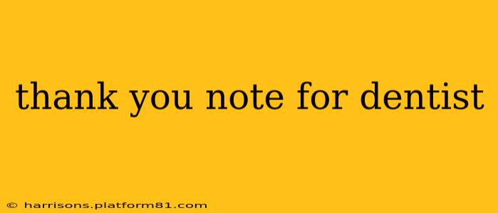 thank you note for dentist