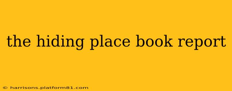 the hiding place book report