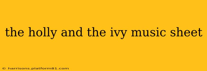 the holly and the ivy music sheet