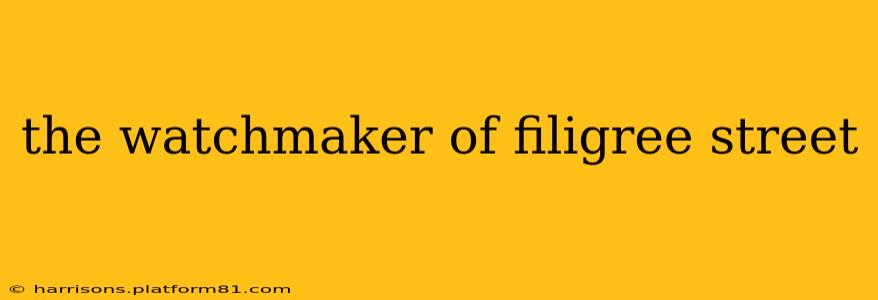 the watchmaker of filigree street