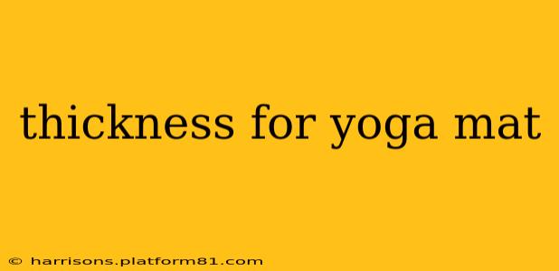 thickness for yoga mat