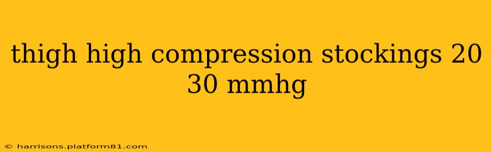 thigh high compression stockings 20 30 mmhg