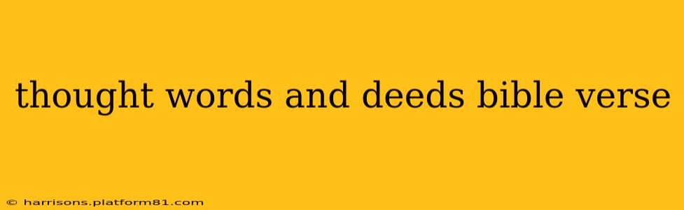 thought words and deeds bible verse