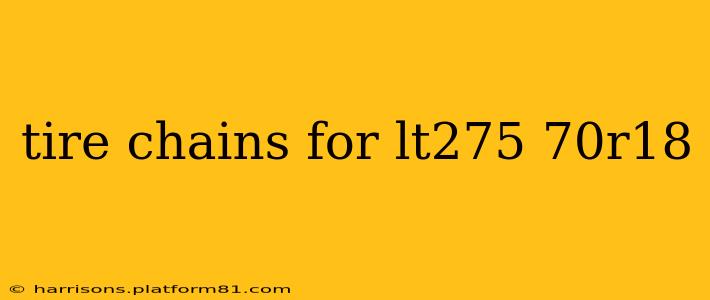 tire chains for lt275 70r18