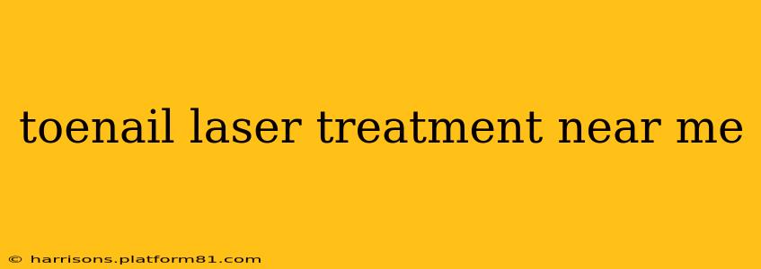 toenail laser treatment near me