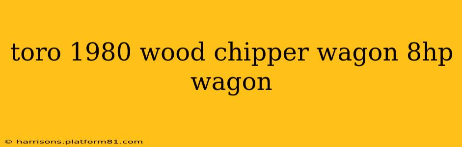 toro 1980 wood chipper wagon 8hp wagon
