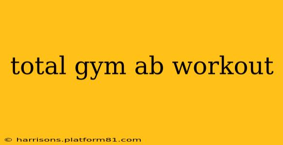 total gym ab workout