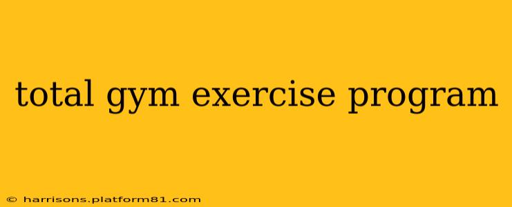 total gym exercise program