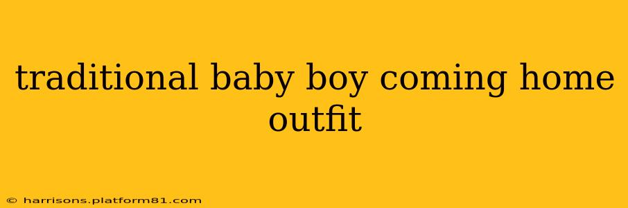 traditional baby boy coming home outfit