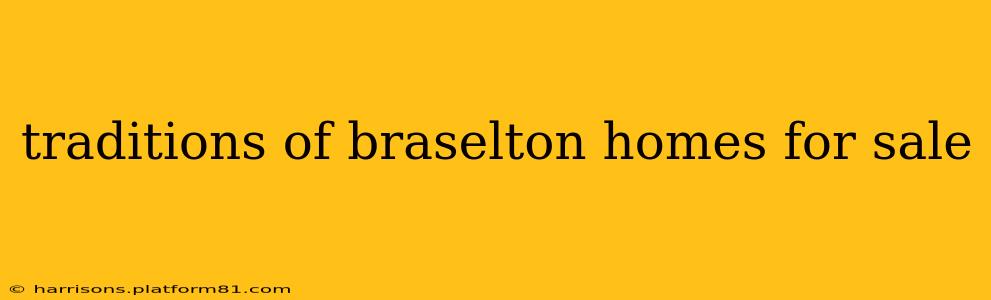 traditions of braselton homes for sale