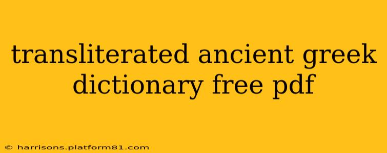 transliterated ancient greek dictionary free pdf