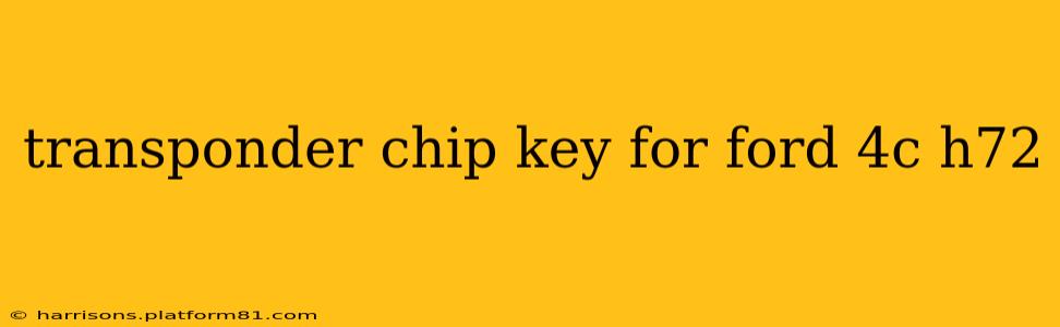 transponder chip key for ford 4c h72