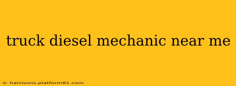 truck diesel mechanic near me
