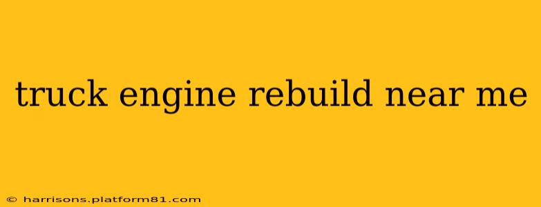 truck engine rebuild near me