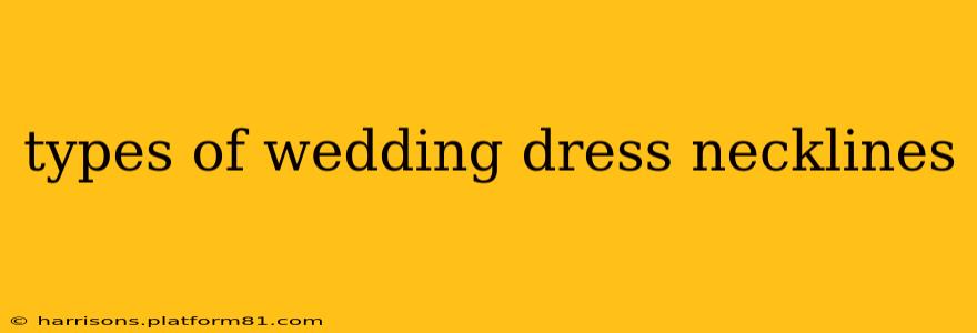 types of wedding dress necklines