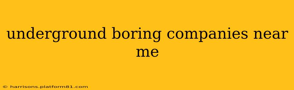 underground boring companies near me