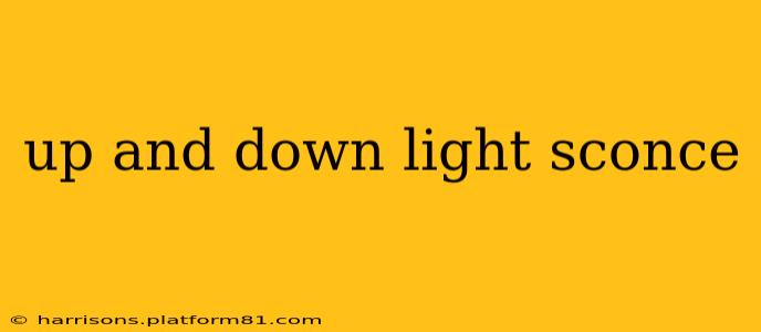 up and down light sconce