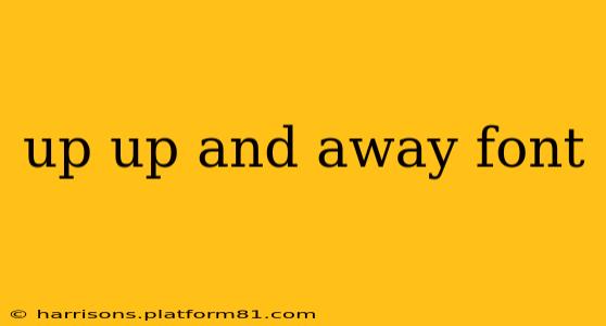 up up and away font