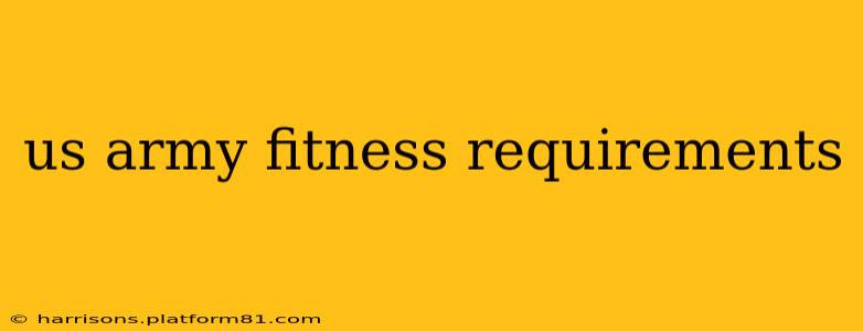 us army fitness requirements