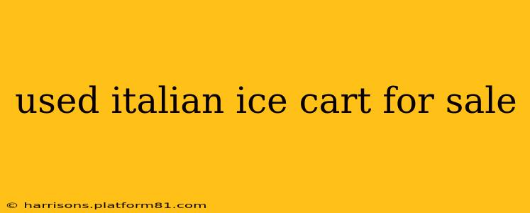 used italian ice cart for sale