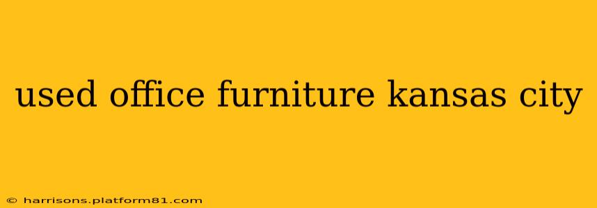 used office furniture kansas city