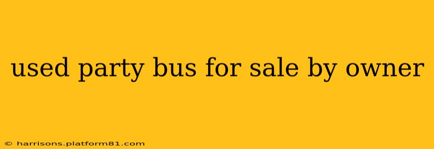 used party bus for sale by owner