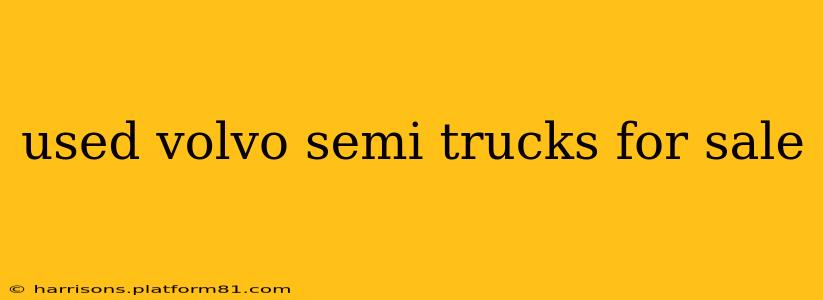 used volvo semi trucks for sale