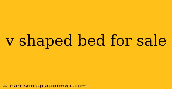 v shaped bed for sale
