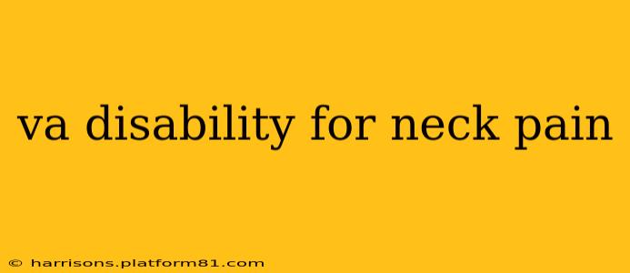 va disability for neck pain