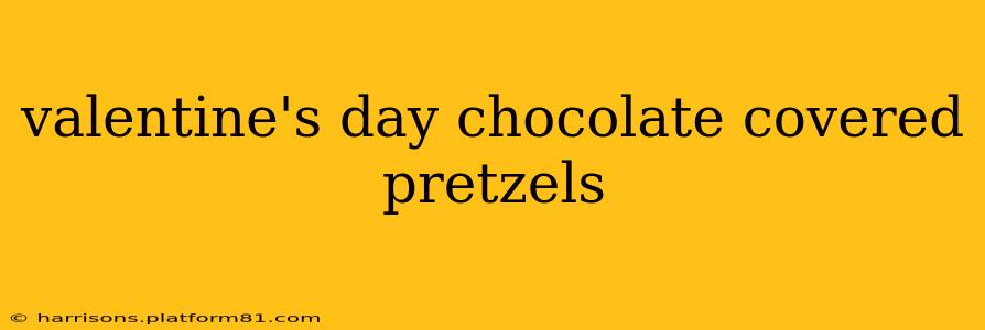 valentine's day chocolate covered pretzels