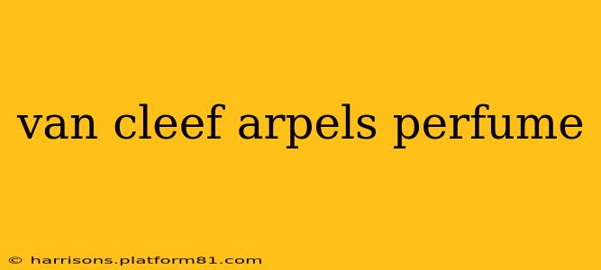 van cleef arpels perfume
