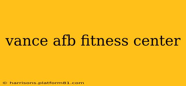vance afb fitness center